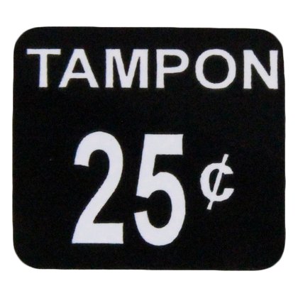 Twenty Five Cent Decal for Tampon Vendor